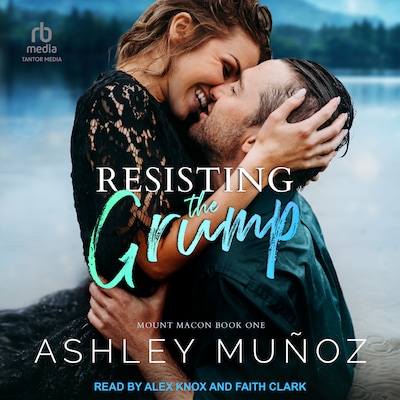 Resisting the Grump – omslag til lydbogen af Ashley Munoz