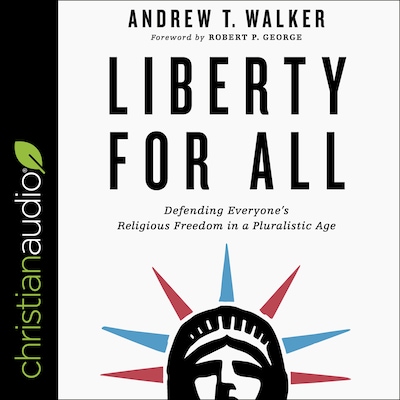 Liberty for All – omslag til lydbogen af Andrew T. Walker