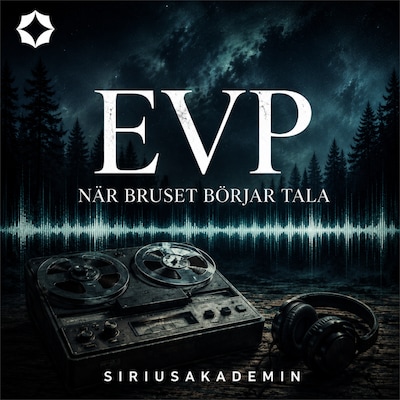 EVP – När bruset börjar tala – omslag till ljudboken av Siriusakademin