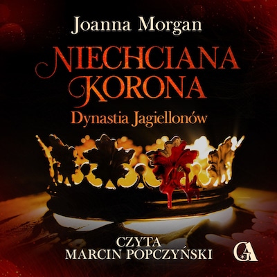 Niechciana korona – okładka audiobooka, autor Joanna Morgan