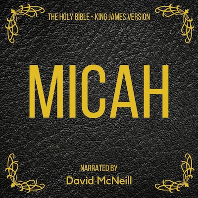 The Holy Bible - Micah