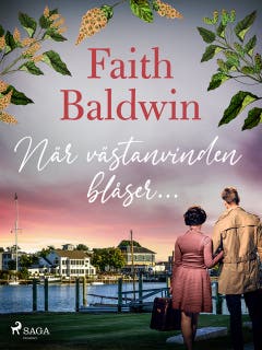 När västanvinden blåser...