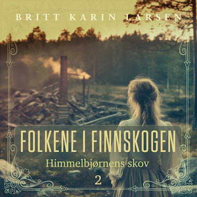 Himmelbjørnens skov – omslag til lydbogen af Britt Karin Larsen
