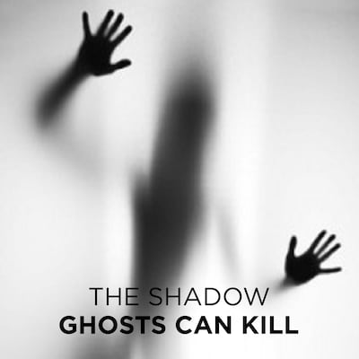 Ghosts Can Kill
