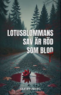 Lotusblommans sav är röd som blod – omslag till ljudboken av Ulf Rydberg