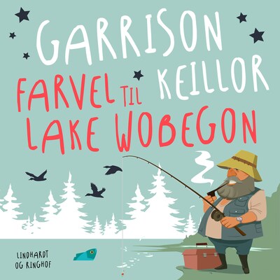 Farvel til Lake Wobegon – omslag til lydbogen af Garrison Keillor