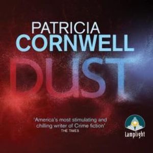 Dust – okładka audiobooka, autor Patricia Cornwell