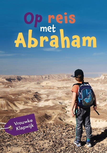 Op reis met Abraham: Lees je Bijbel, bid elke dag – omslag van het luisterboek van Vrouwke Klapwijk