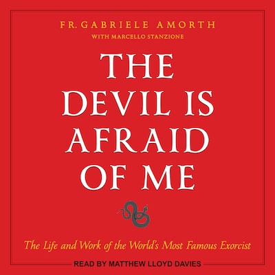 The Devil is Afraid of Me – omslag til lydbogen af Fr. Gabriele Amorth