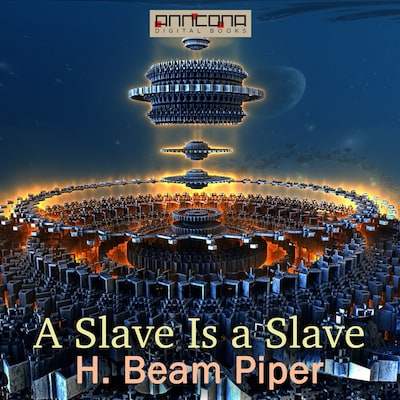 A Slave Is a Slave