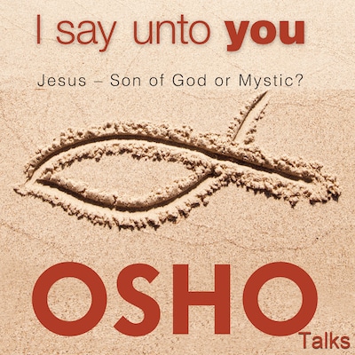 I Say Unto You – omslag til lydbogen af Osho