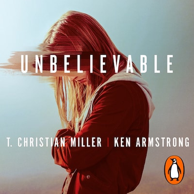 Unbelievable – omslag til lydbogen af T. Christian Miller