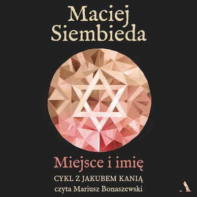 Miejsce i imię – okładka audiobooka, autor Maciej Siembieda