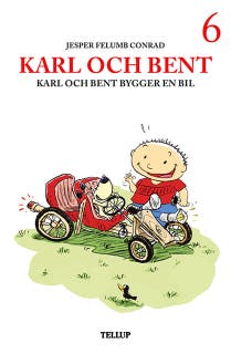 Karl och Bent #6: Karl och Bent bygger en bil
