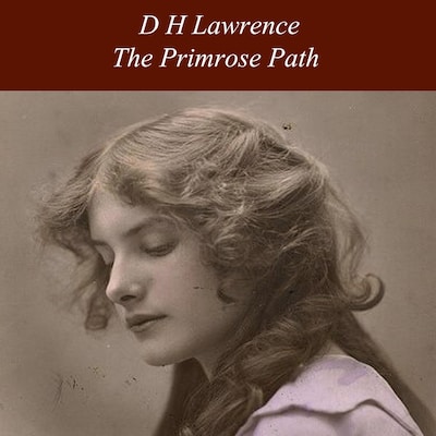 The Primrose Path – omslag til lydbogen af D H Lawrence
