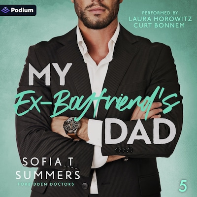 My Ex-Boyfriend's Dad – omslag til lydbogen af Sofia T Summers