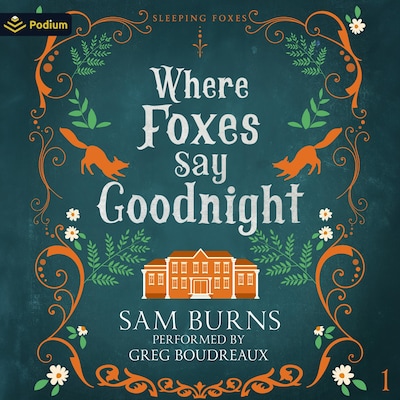 Where Foxes Say Goodnight – omslag til lydbogen af Sam Burns