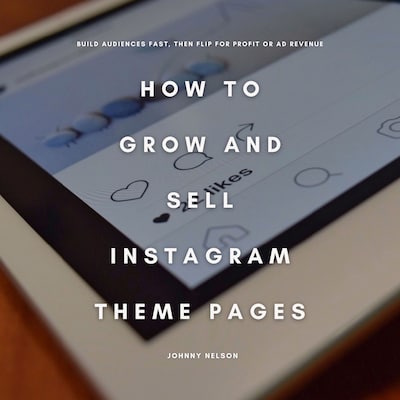 How to Grow and Sell Instagram Theme Pages – omslag til lydbogen af Johnny Nelson