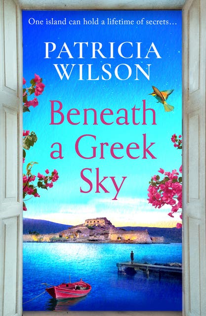 Beneath a Greek Sky: A breathtaking historical mystery set on a beautiful Greek island from Patricia Wilson – omslag til lydbogen af Patricia Wilson