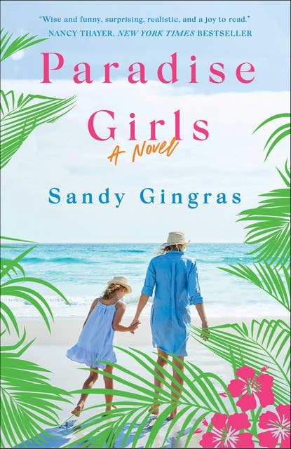 Paradise Girls: A Novel – omslag til lydbogen af Sandy Gingras