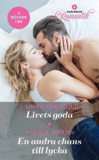 Livets goda / En andra chans till lycka – omslag till ljudboken av Carole Mortimer,Natalie Rivers