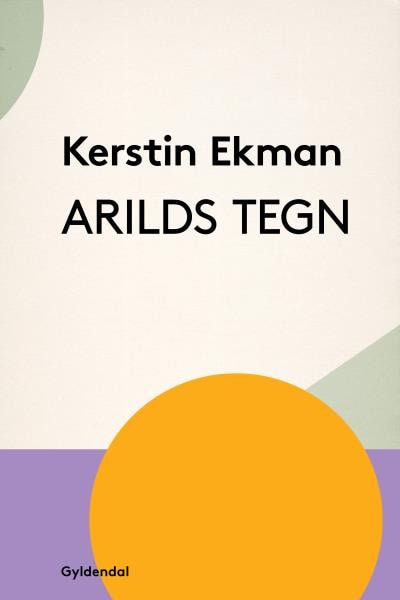 Arilds tegn – omslag til lydbogen af Kerstin Ekman