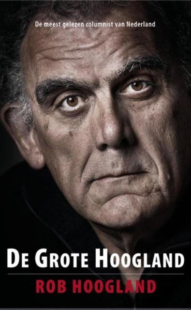 De grote Hoogland – omslag van het luisterboek van Rob Hoogland