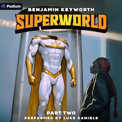 Superworld Part 2: An Alternate Reality Fantasy – omslag til lydbogen af Benjamin Keyworth
