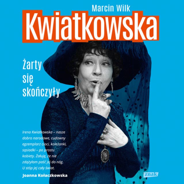 Kwiatkowska. Żarty się skończyły