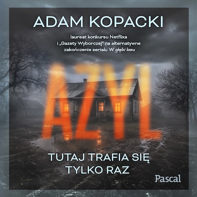 Azyl – okładka audiobooka, autor Kopacki Adam