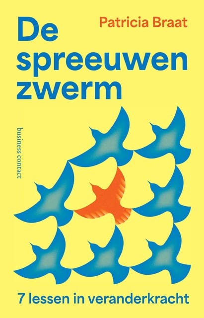 De spreeuwenzwerm: 7 lessen in veranderkracht – omslag van het luisterboek van Patricia Braat