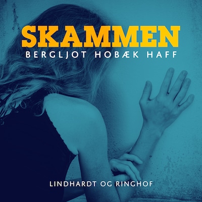 Skammen – omslag til lydbogen af Bergljot Hobæk Haff