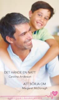 Det hände en natt / Att börja om – omslag till ljudboken av Caroline Anderson,Margaret McDonagh