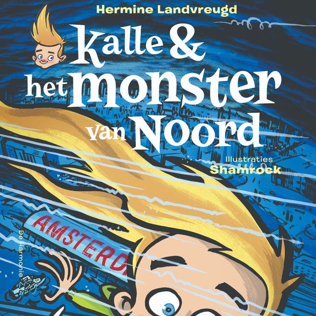 Kalle & het monster van Noord – omslag van het luisterboek van Hermine Landvreugd