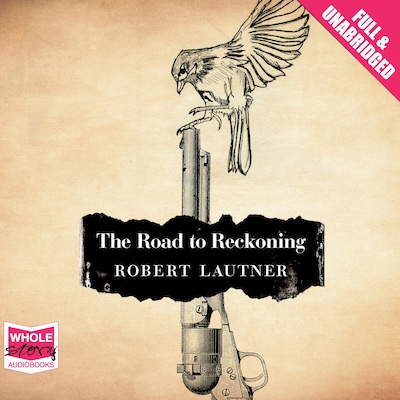The Road to Reckoning – omslag til lydbogen af Robert Lautner
