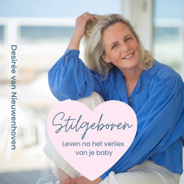 Stilgeboren: uit liefde geschreven voor Tom en Tim – omslag van het luisterboek van Desirée van Nieuwenhoven