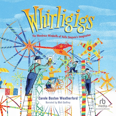 Whirligigs – omslag til lydbogen af Carole Boston Weatherford