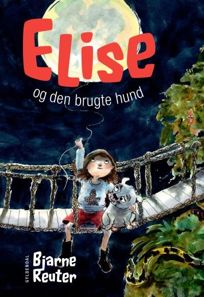 Elise og den brugte hund – omslag til lydbogen af Bjarne Reuter