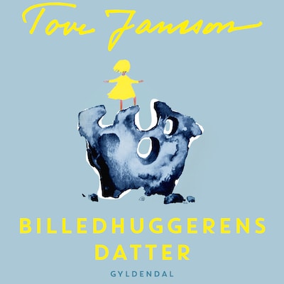 Billedhuggerens datter – omslag til lydbogen af Tove Jansson