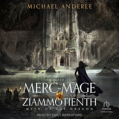 The Merc-Mage of Ziammotienth – omslag til lydbogen af Michael Anderle
