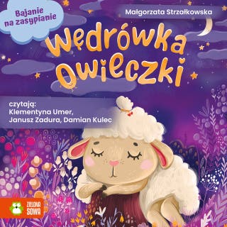 Bajanie na zasypianie. Wędrówka owieczki – okładka audiobooka, autor Małgorzata Strzałkowska