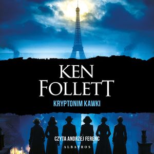 Kryptonim "Kawki" – okładka audiobooka, autor Ken Follett