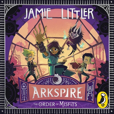 Arkspire 2: The Order of Misfits – omslag til lydbogen af Jamie Littler