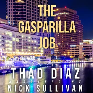 The Gasparilla Job – omslag till ljudboken av Thad Diaz