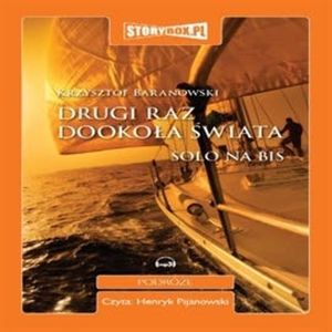 Drugi raz dookoła świata. Solo na bis – okładka audiobooka, autor Krzysztof Baranowski