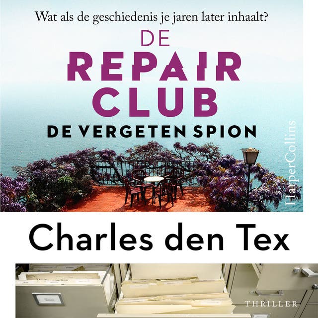 De vergeten spion: Wat als de geschiedenis je jaren later inhaalt?