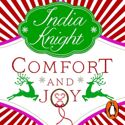 Comfort and Joy – omslag til lydbogen af India Knight