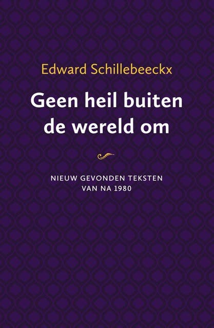 Geen heil buiten de wereld om: Nieuwe gevonden teksten na 1980 – omslag van het luisterboek van Erik Borgman,Ted Schoof