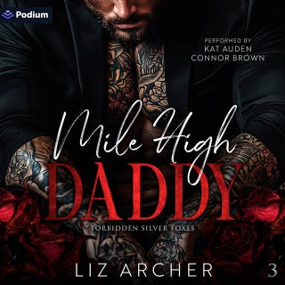 Mile High Daddy: Forbidden Silver Foxes, Book 3 – omslag till ljudboken av Liz Archer