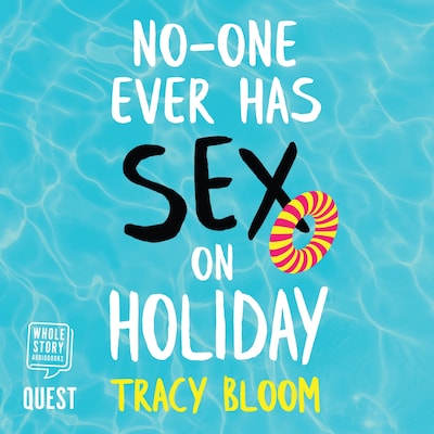No-One Ever Has Sex On Holiday – omslag til lydbogen af Tracy Bloom